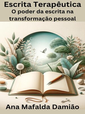 cover image of Escrita Terapêutica--o poder da escrita na transformação pessoal